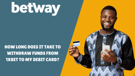 How long does it take to withdraw funds from 1xbet to my debit card?